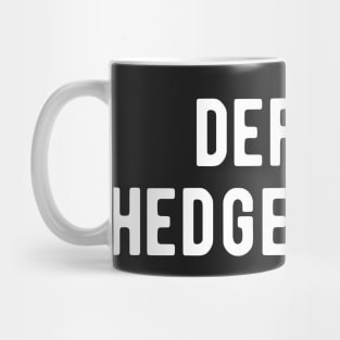 Defund Hedge Funds Mug